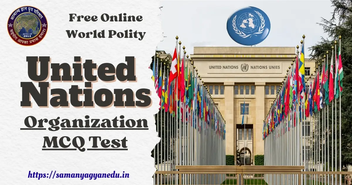 United Nations Organization MCQ Test